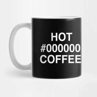 Hot Black Coffee Mug